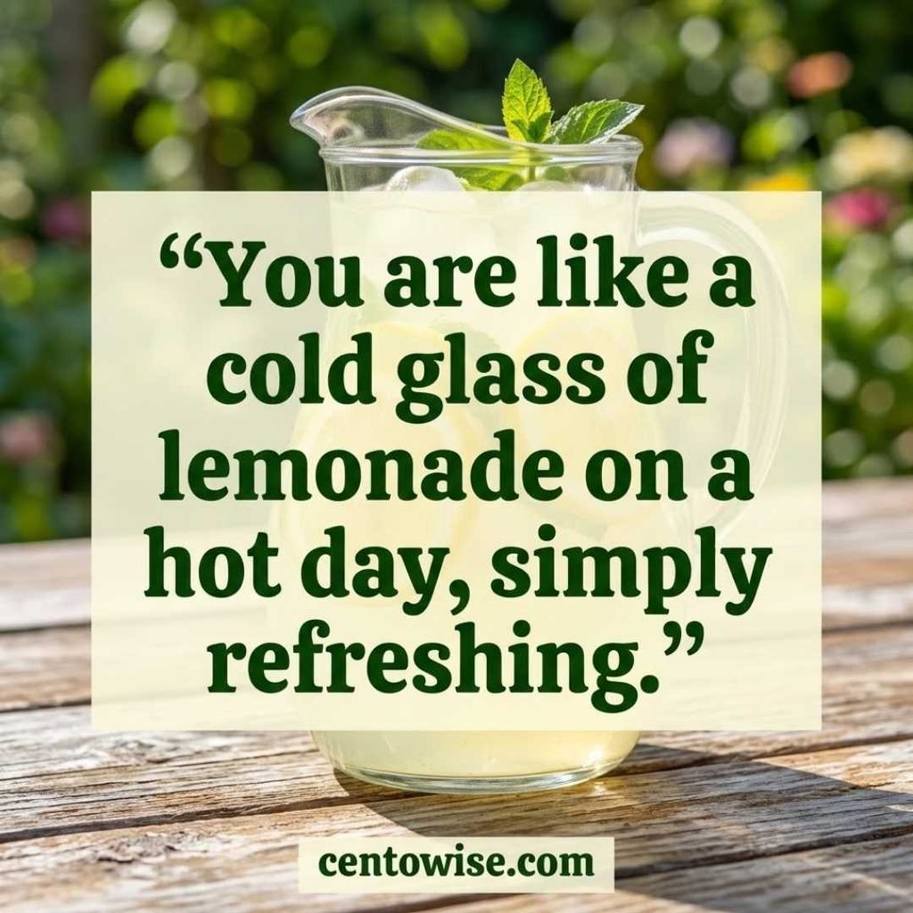 Juicy-themed flirty line image with a bold line about a cold glass of lemonade on a hot day