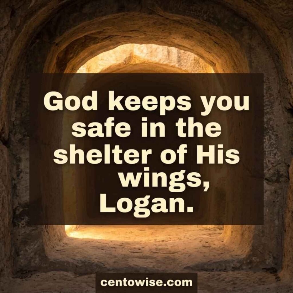 Bible-inspired shelter blessing for Logan, with a warm light glowing in a quiet hillside hollow.