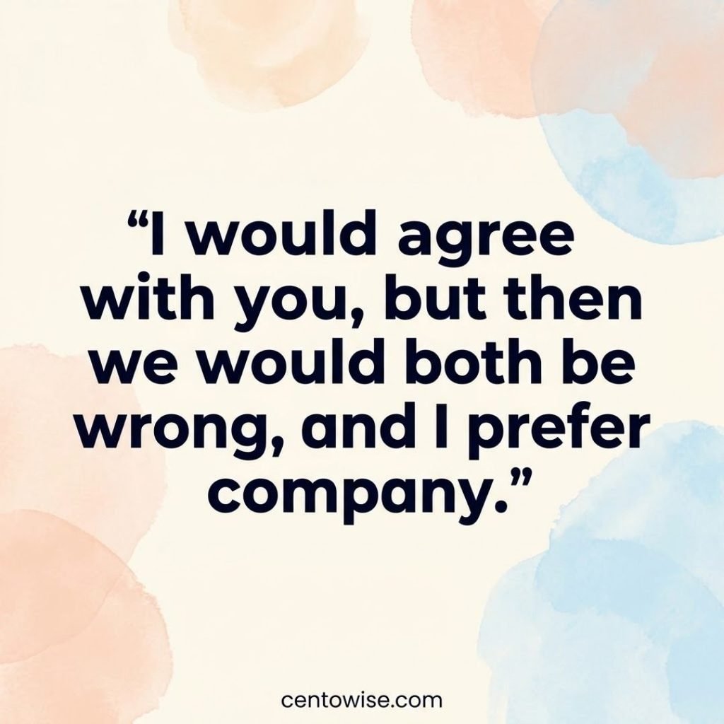 Dry humor jokes graphic with a deadpan one-liner about agreeing and being wrong, in bold navy text on cream