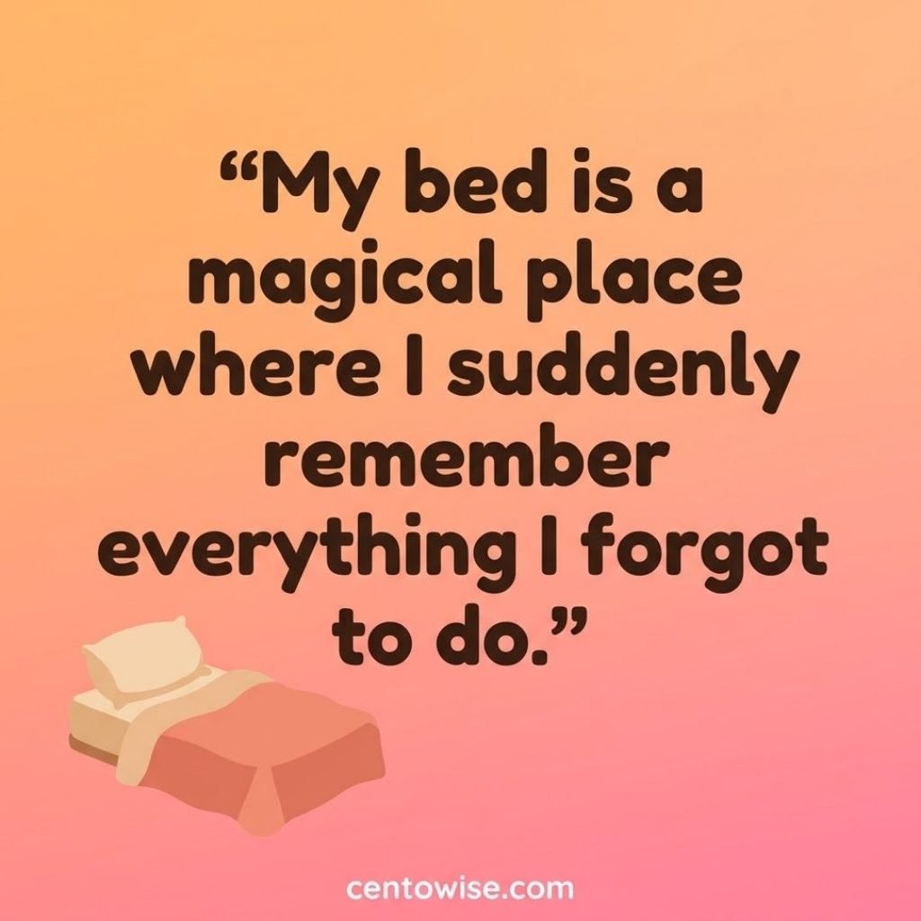 Short dry humor joke about a bed and forgotten tasks, in dark brown text on a sunset gradient