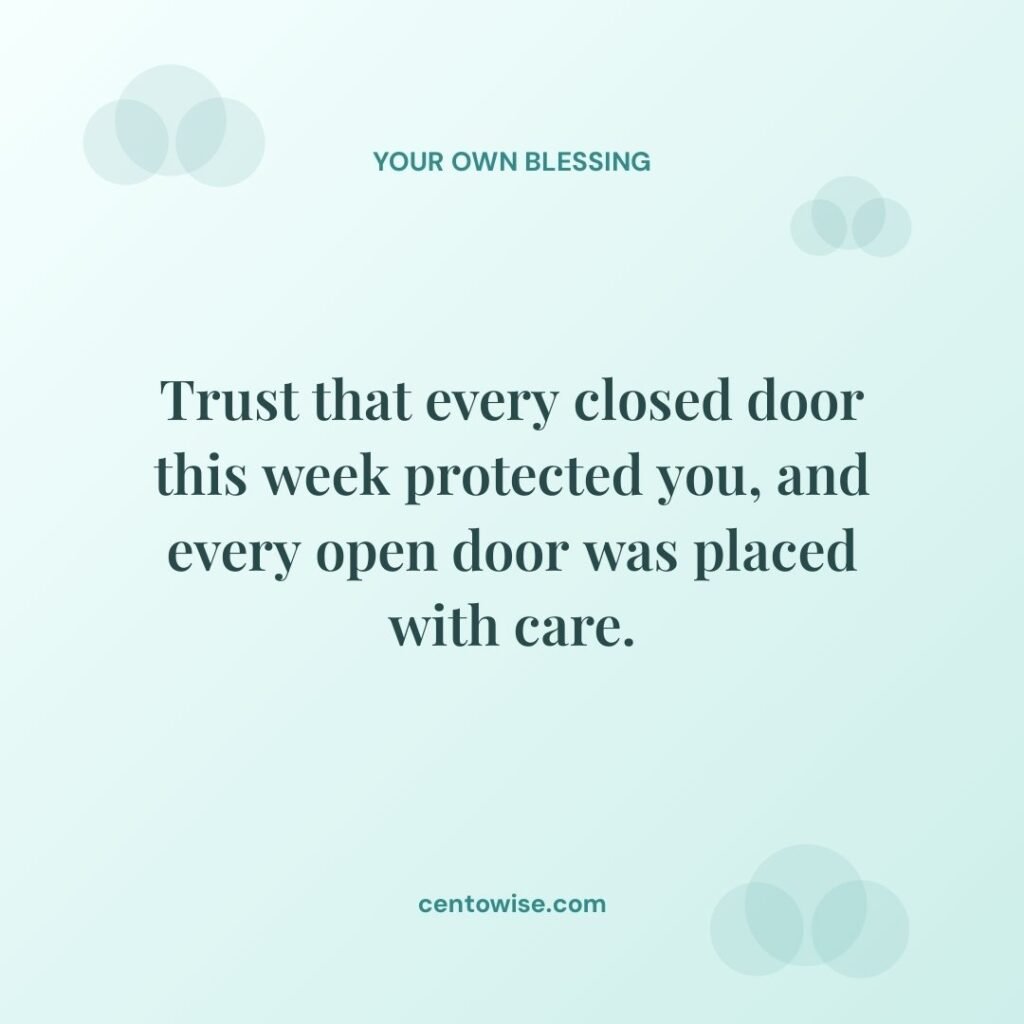 Positive spiritual Friday blessing about trusting closed doors and open doors with care