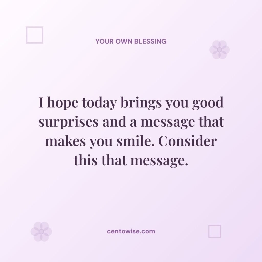 Friday wish for friends about good surprises and a message that makes you smile