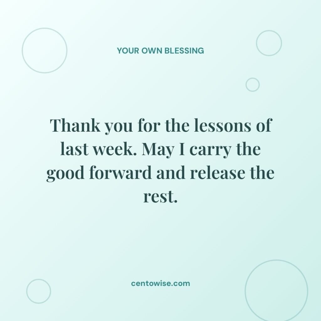 Thankful Monday blessing on a teal bubble background: thank you for the lessons of last week, carry the good forward.