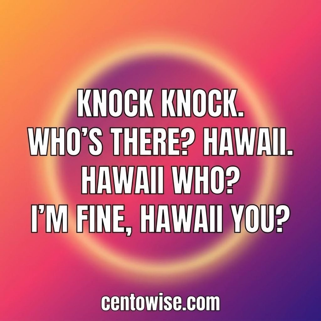 Clean teenager knock knock joke about Hawaii in bold white text on an orange, pink, and purple sunset gradient