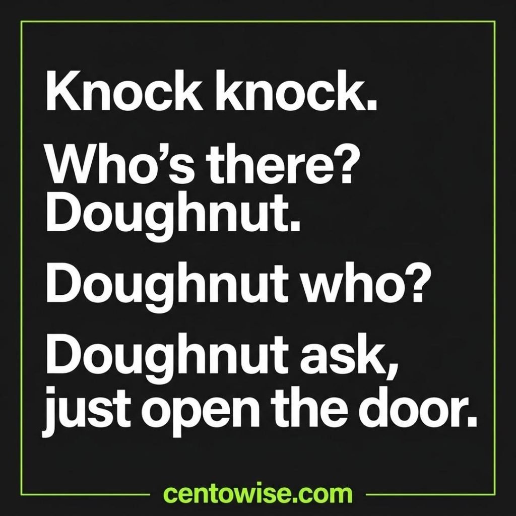 Minimal dark teenager knock knock joke about doughnut in white text with a neon green frame and centowise.com below
