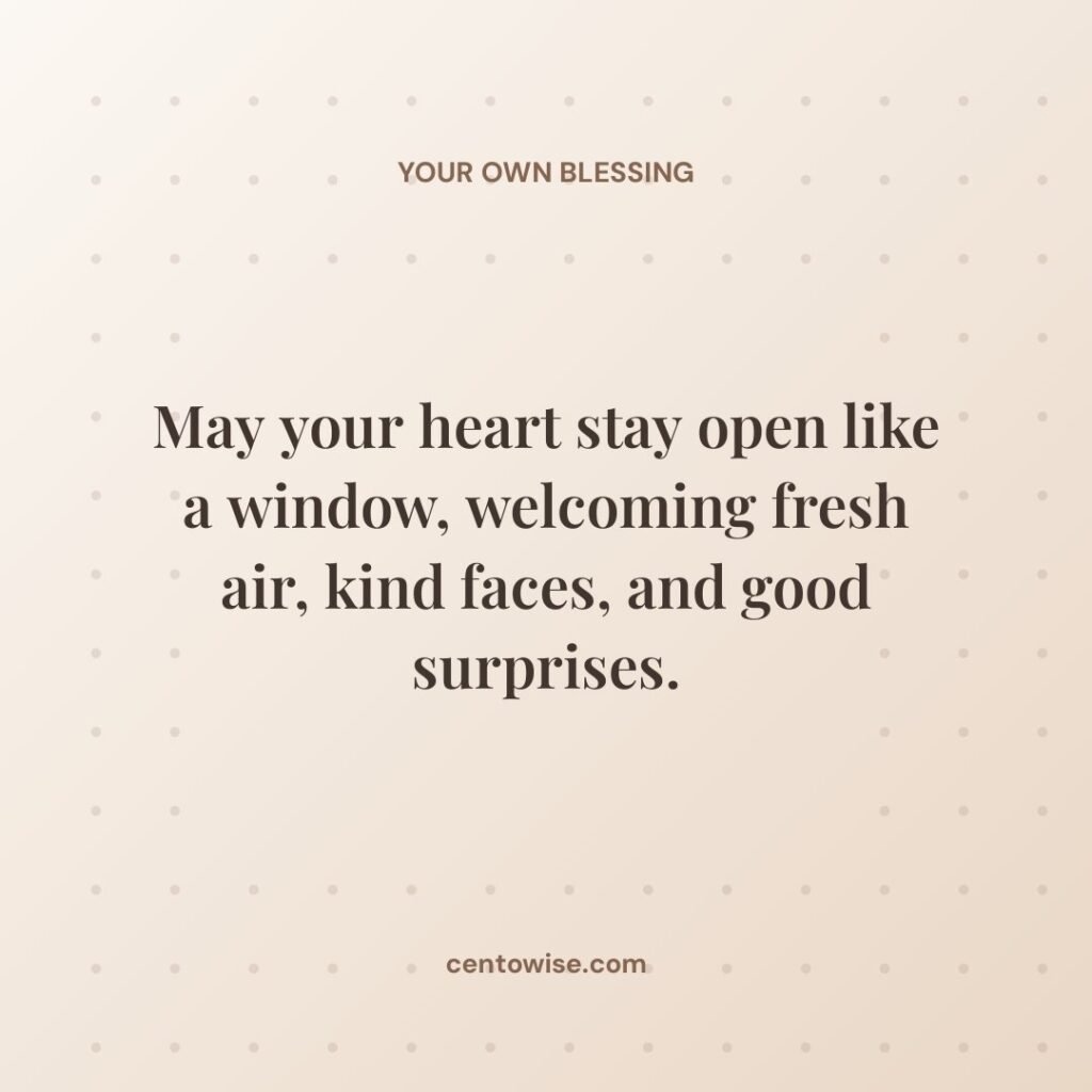 Beautiful Thursday blessing on a beige dotted card: may your heart stay open like a window to good surprises