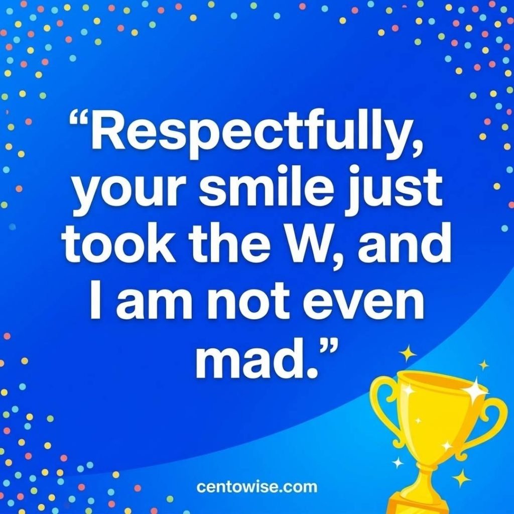 Funny W rizz pick up line about a smile taking the W, in white text on an electric blue background