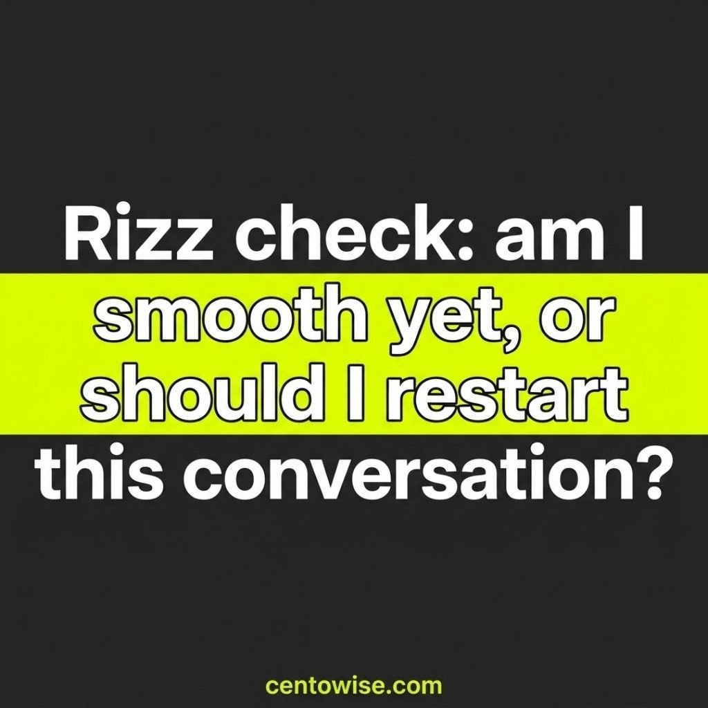 Short rizz check pick up line in white text on a dark background with a yellow stripe